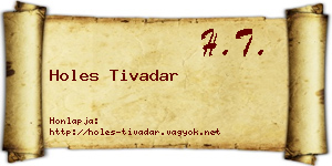 Holes Tivadar névjegykártya